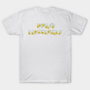 Immunocompromised T-Shirt